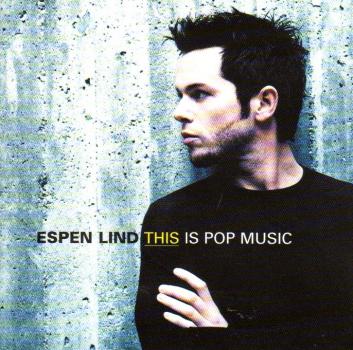 Espen Lind - This Is Pop Music